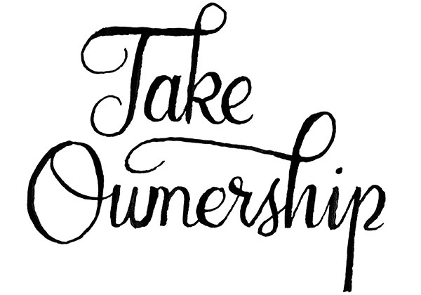 Take Ownership